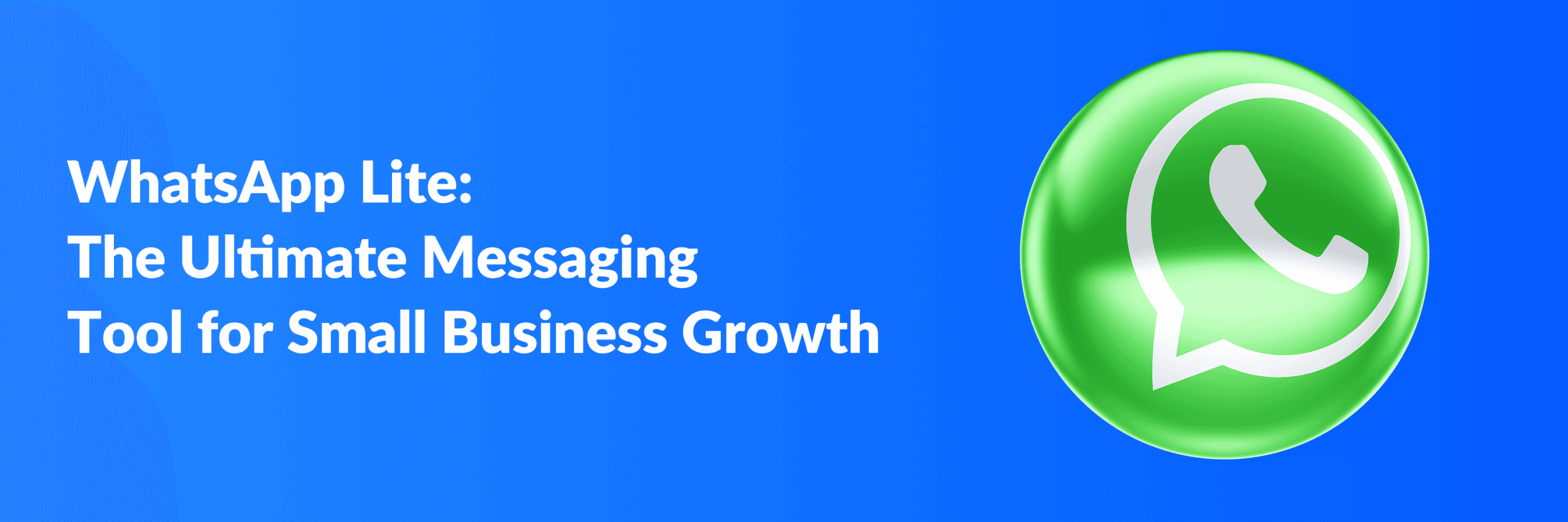 whatsapp-marketing-made-simple-your-complete-guide-to-whatsapp-lite-1-0