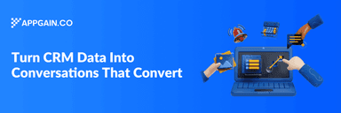 WhatsApp Automation: Turn CRM Data Into Real-Time Sales