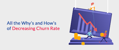 A Growth Marketer’s handbook: Tips and Tricks for Churn Rate Reduction