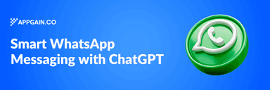 How to Use ChatGPT to Write WhatsApp Messages That Don’t Get Flagged as Spam