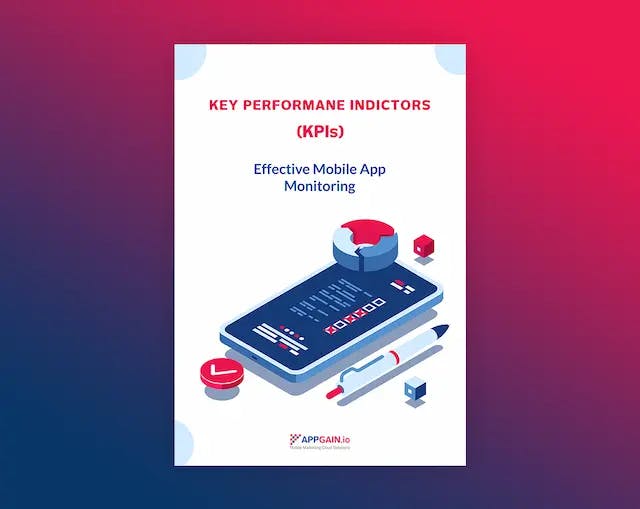 KPIs for Effective Mobile App Monitoring